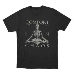 John Summit Comfort In Chaos Unisex T Shirt Black